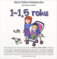 1-1,5 roku. Seria Dobra Książeczka - Agnieszka Starok - książka