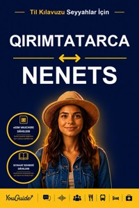 The Language Guide for Travelers - Crimean Tatar to Nenets - YouGuide - ebook