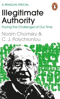 Illegitimate Authority - Chomsky Noam, Polychroniou C. J. - książka