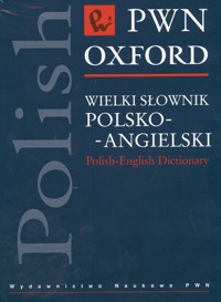 Wielki słownik polsko-angielski PWN Oxford -  - książka