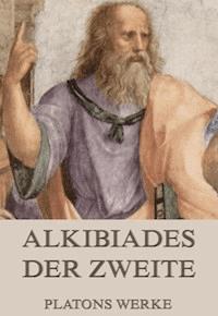 Alkibiades Der Zweite - Platon - ebook
