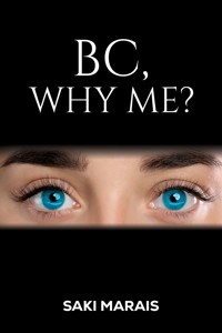 BC, Why Me? - Saki Marais - ebook