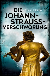 Die Johann-Strauss-Verschwörung - Maria Jelenko - ebook