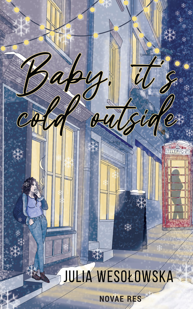 Baby, it's cold outside