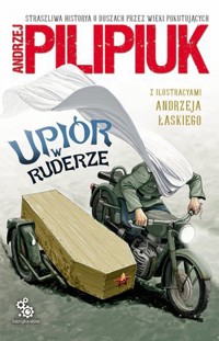 Upiór w ruderze - Andrzej Pilipiuk - ebook + audiobook + książka