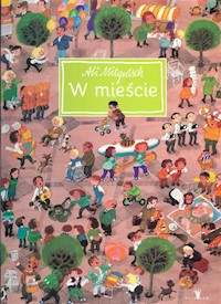 W mieście 1001 drobiazgów - Mitgutsch Ali - książka