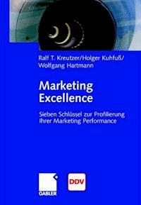 Marketing Excellence - Ralf T Kreutzer - ebook