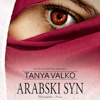 Arabska saga. Arabski syn - Tanya Valko - audiobook