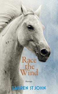 Race the Wind - Lauren St John - ebook