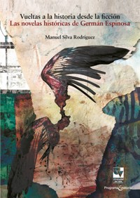 Vueltas a la historia desde la ficción - Manuel Silva Rodriguez - ebook