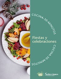 Cocina en 30 minutos: Fiestas y celebraciones - Leonardo Schiano - ebook