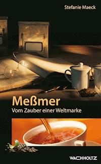 Meßmer - Stefanie Maeck - ebook