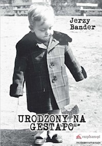 Urodzony na Gestapo - Bander Jerzy - książka
