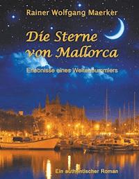 Die Sterne von Mallorca - Rainer Wolfgang Maerker - ebook