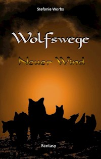 Wolfswege 2 - Stefanie Worbs - ebook
