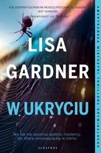 W ukryciu. Cykl z detektyw D.D. Warren. Tom 2 - Lisa Gardner - ebook + audiobook + książka