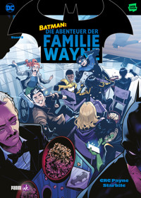 Batman: Die Abenteuer der Familie Wayne - Bd. 2 - CRC Payne - ebook