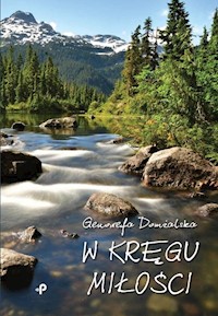 W kręgu miłości - Domżalska Genowefa - książka