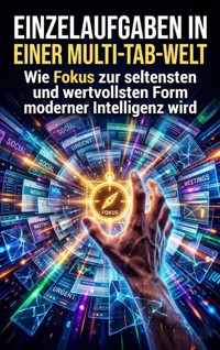 Einzelaufgaben in einer Multi-Tab-Welt - Max Winter - ebook