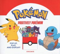 Positively Pokemon - Daye Evie - książka