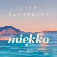 Miękko - Czarnecka Nina - audiobook + książka