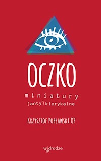 Oczko Miniatury (anty)klerykalne - Krzysztof Popławski - książka