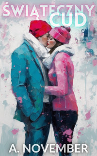 Świąteczny cud - A. November - ebook