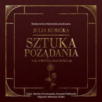 Sztuka pożądania - Julia Kubicka - ebook + audiobook