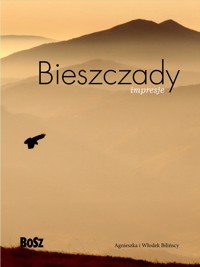 Bieszczady. Impresje - Włodek Biliński, Agnieszka Bilińska - książka