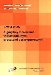 Algorytmy sterowania wielostadialnymi procesami deskryptorowymi - Drąg Paweł - książka