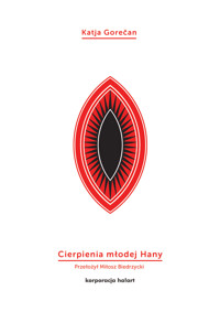 Cierpienia młodej Hany - Katja Gorecan - ebook + książka