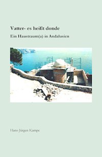 Vatter - es heißt donde - Hans Jürgen Kampe - ebook