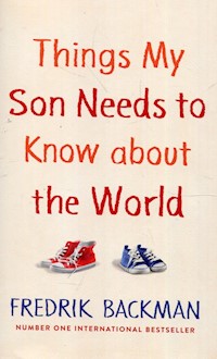 Things My Son Needs to Know About The World - Fredrik Backman - książka