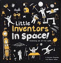 Little Inventors In Space! - Mengardon Katherine, Wilcox Dominic - książka