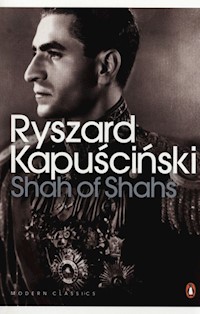 Shah of Shahs - Kapuściński Ryszard - książka