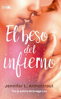 El beso del infierno (Los Elementos Oscuros 1) - Jennifer L. Armentrout - ebook