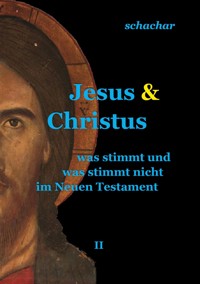 Jesus & Christus - schachar shahar - ebook