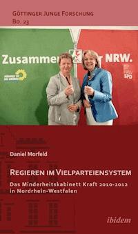 Regieren im Vielparteiensystem - Daniel Morfeld - ebook