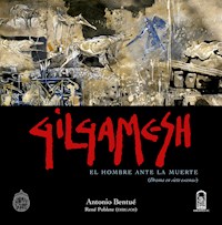 Gilgamesh - Antonio Bentué - ebook