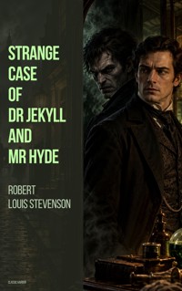 Strange Case of Dr Jekyll and Mr Hyde - Robert Louis Stevenson - ebook