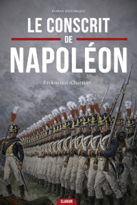 Le conscrit de napoléon - Erckmann - ebook
