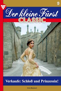 Der kleine Fürst Classic 9 – Adelsroman - Viola Maybach - ebook