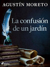 La confusión de un jardín - Agustín Moreto - ebook