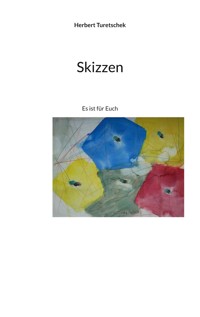 Skizzen - Herbert Turetschek - ebook