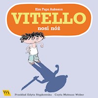Vitello nosi nóż - Kim Fupz Aakeson - audiobook