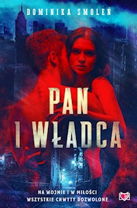Pan i władca - Dominika Smoleń - ebook + książka