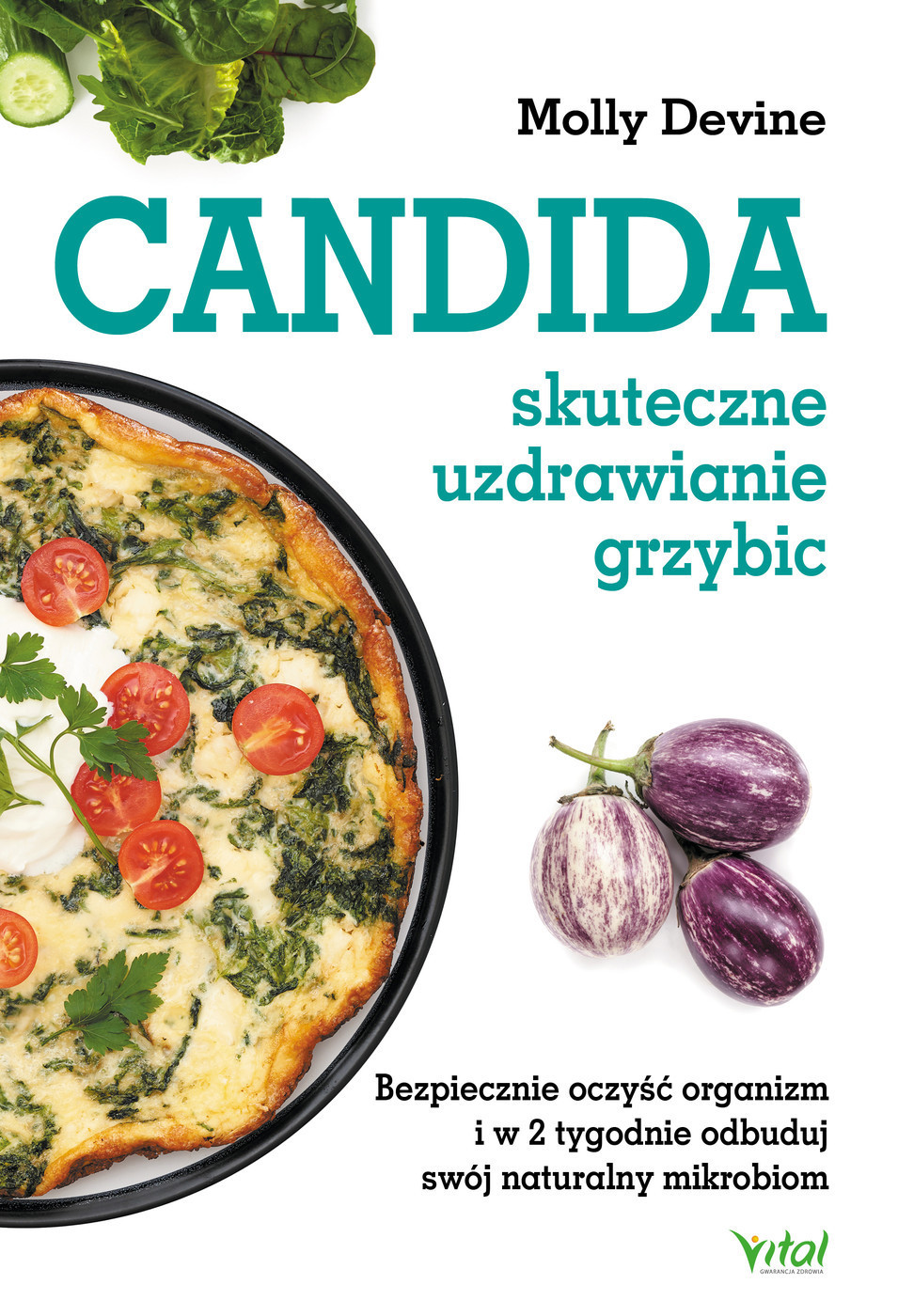 Candida. Skuteczne uzdrawianie grzybic