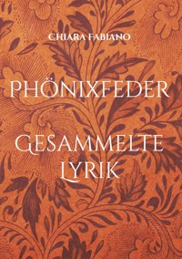 Phönixfeder - Chiara Fabiano - ebook