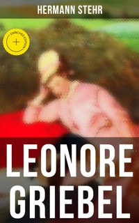 Leonore Griebel - Hermann Stehr - ebook