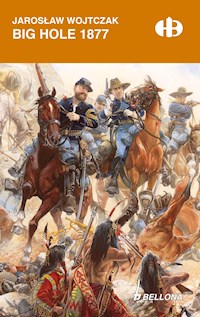 Big Hole 1877 (edycja limitowana) - Wojtczak Jarosław - ebook